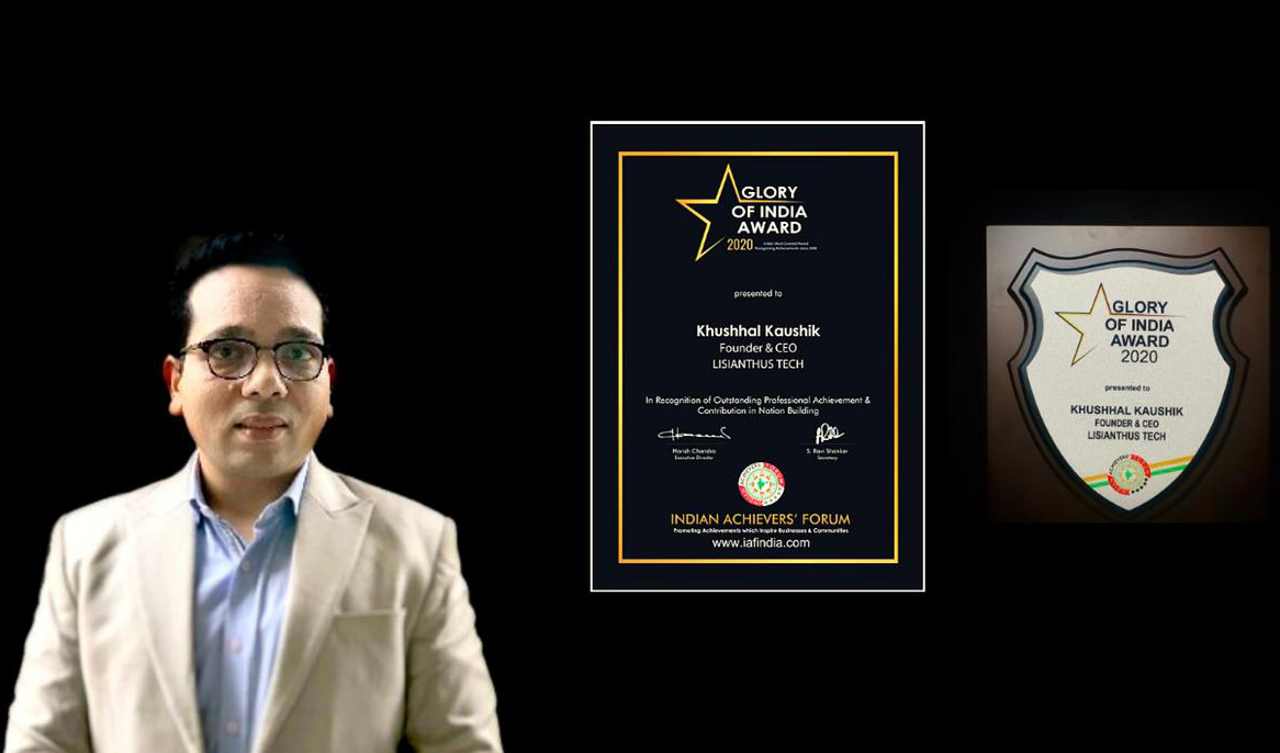 Khushhal Kaushik founder of Lisianthus Tech received the Glory of India Award 2020