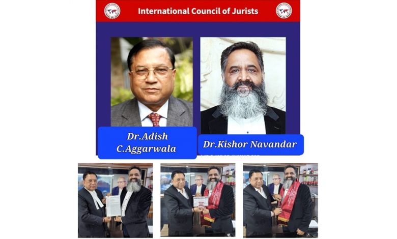 International Council of Jurists London appoints Dr. Kishor Navandar as the President of Asia Chapter for Corporate Division