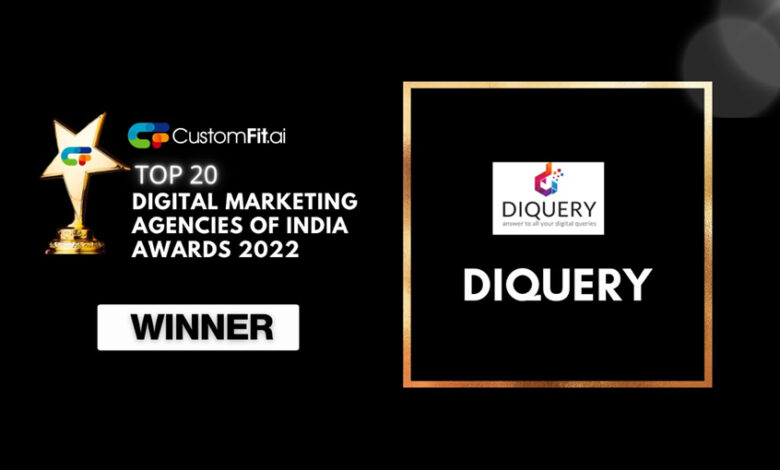 Diquery Digital has been recognised by CustomFit. ai as one of the Top 20 Digital Marketing Agencies in India
