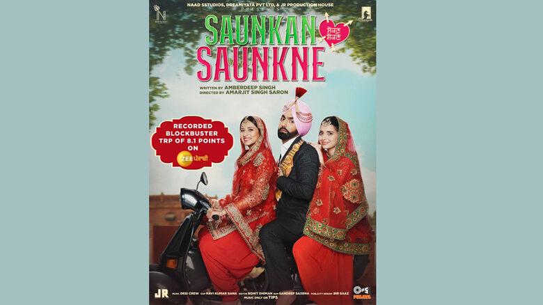 Saunkan Saunkne produced by Jatin Sethi of Naad Sstudios continues to break records; achieves TRP of 8.1 for its world television premiere!