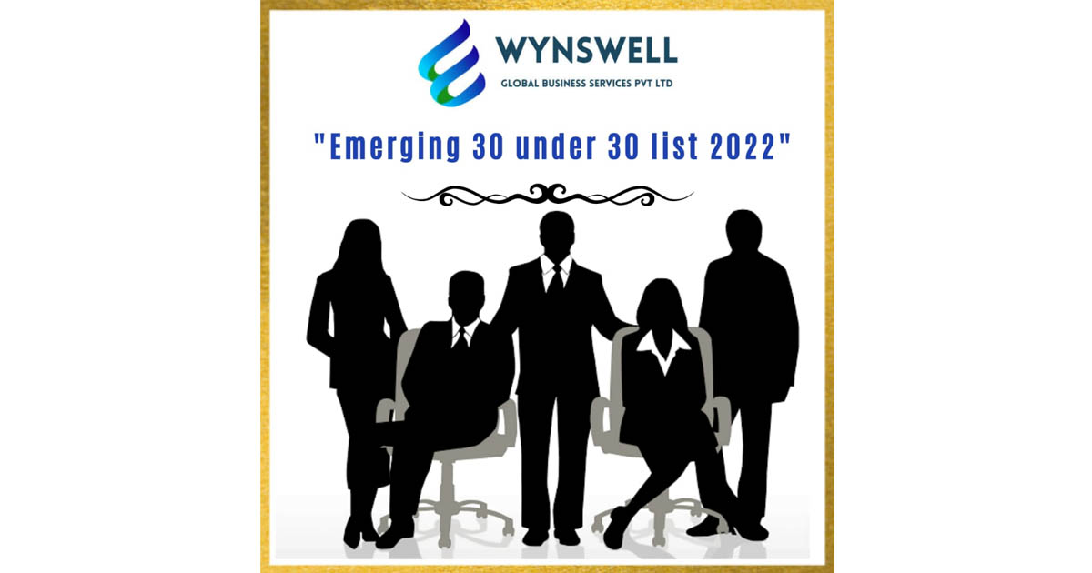 Wynswell to release its “Emerging 30 under 30 list 2022" by end of December