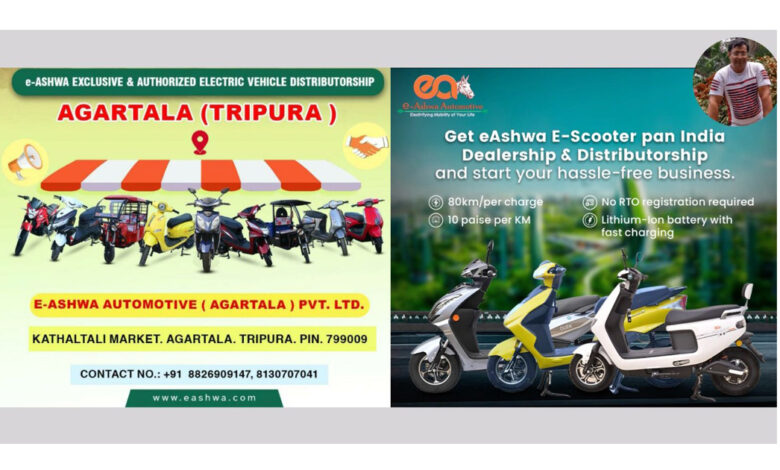 E Ashwa Automotive Agartala, Electric Vehicle Franchise, Northeast, E Ashwa Automotive Agartala Pvt. Ltd., leading electric vehicle manufacturer, Suman Chakraborty,